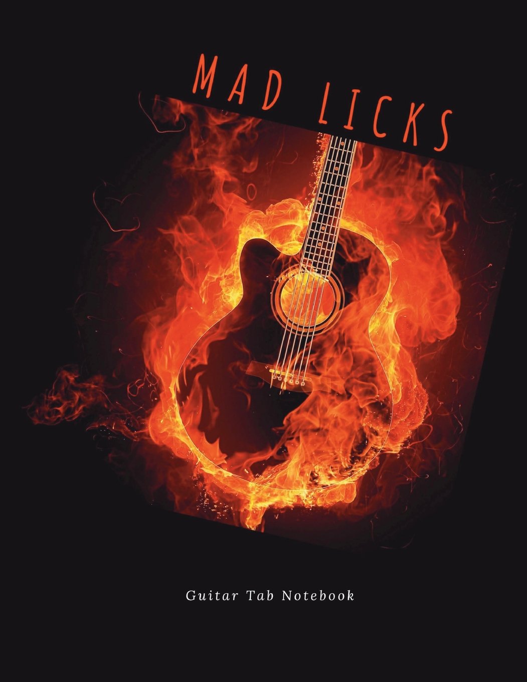 Mad Licks Guitar Tab Notebook: 8.5" x 11" 75 Sheet / 150 Page Tabular Guitar Paper Notebook / Guitar Tablature Book / Guitar Tab Blank Book Arts & Music