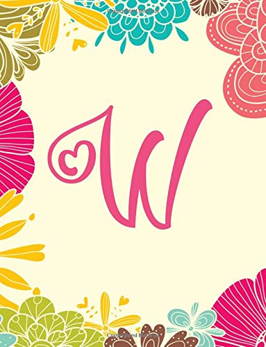W: Monogram Initial Single Letter W, Composition Notebook, College Ruled Lined Pages Book, Pink Floral Design, 8.5 x 11, Large Education & Training