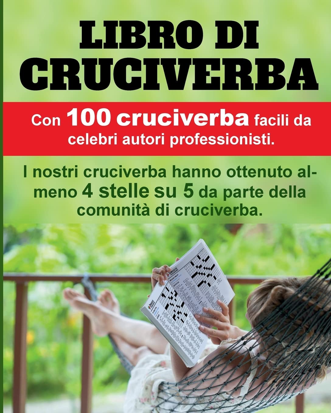 Libro di Cruciverba: 100 premiati cruciverba, molto apprezzati e facili. Leisure & Fun