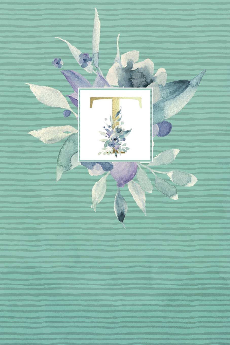 Personal Journal: Blank Lines Cute Journal Gift with flowers and letter T Mathematics