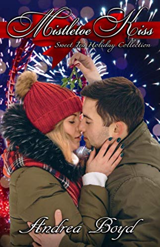 Mistletoe Kiss (Sweet Tea Holiday Collection) Religion & Esotericism