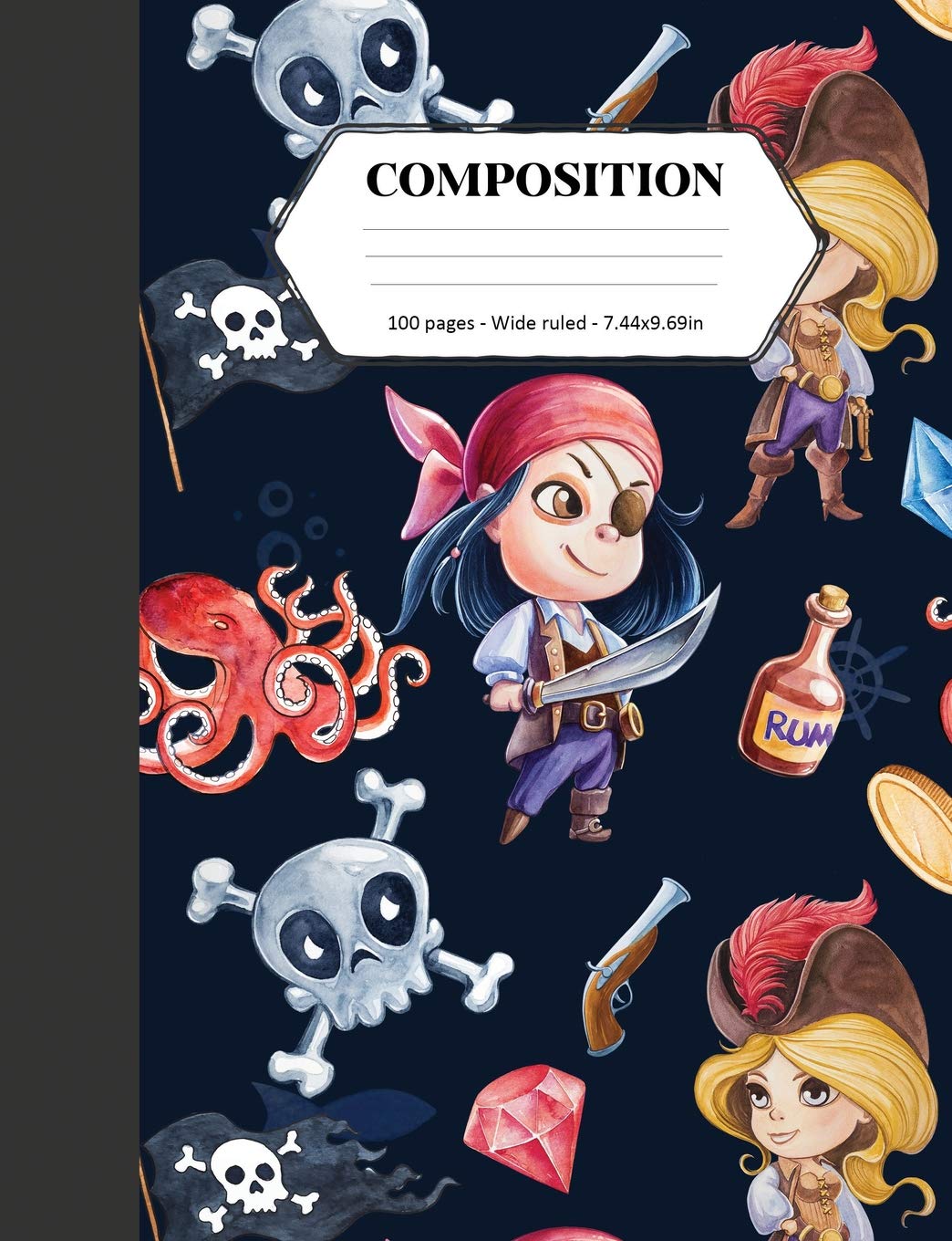 Composition: Book - Wide Ruled - Cute Notebook with Pirate Skull - Journal for Students / Teachers - 7.44 x 9.69 (Back to School Notebooks, Band 7) Books