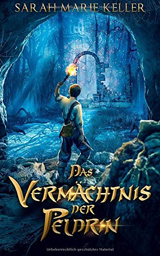 Das Vermächtnis der Peldrin (Dalans Prophezeiung) Fantasy & Sci-Fi