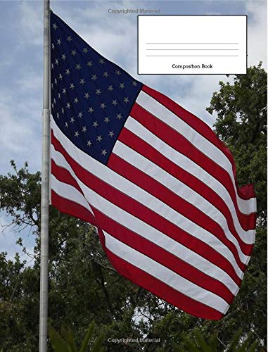 Composition Book: Old Glory USA Flag: College Ruled Lined Notebook - 120 Pages Books