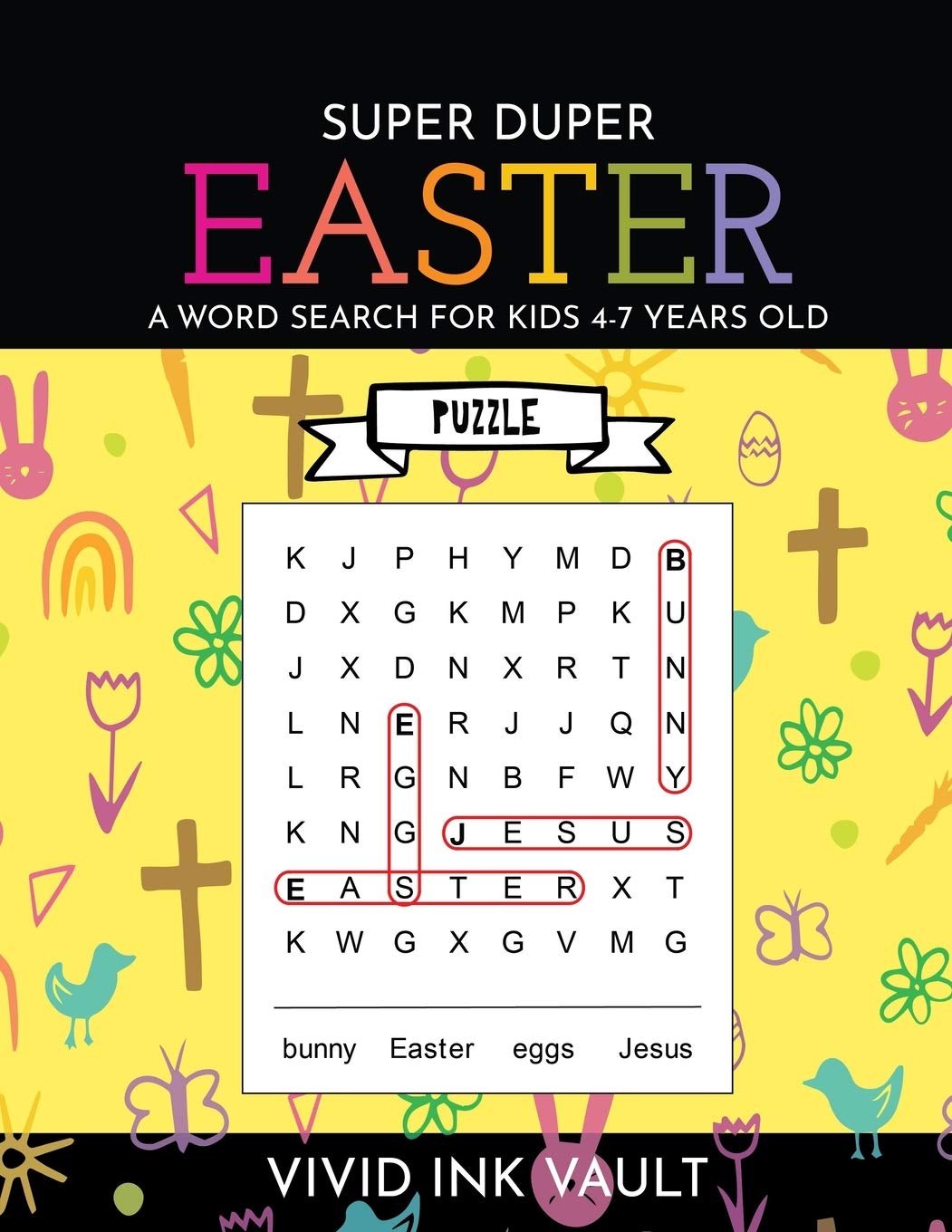 SUPER DUPER Easter - A Word Search for Kids 4-7 Years Old (Holiday Word Searches for 4-7 Year Old Children) Tiptoi & Games
