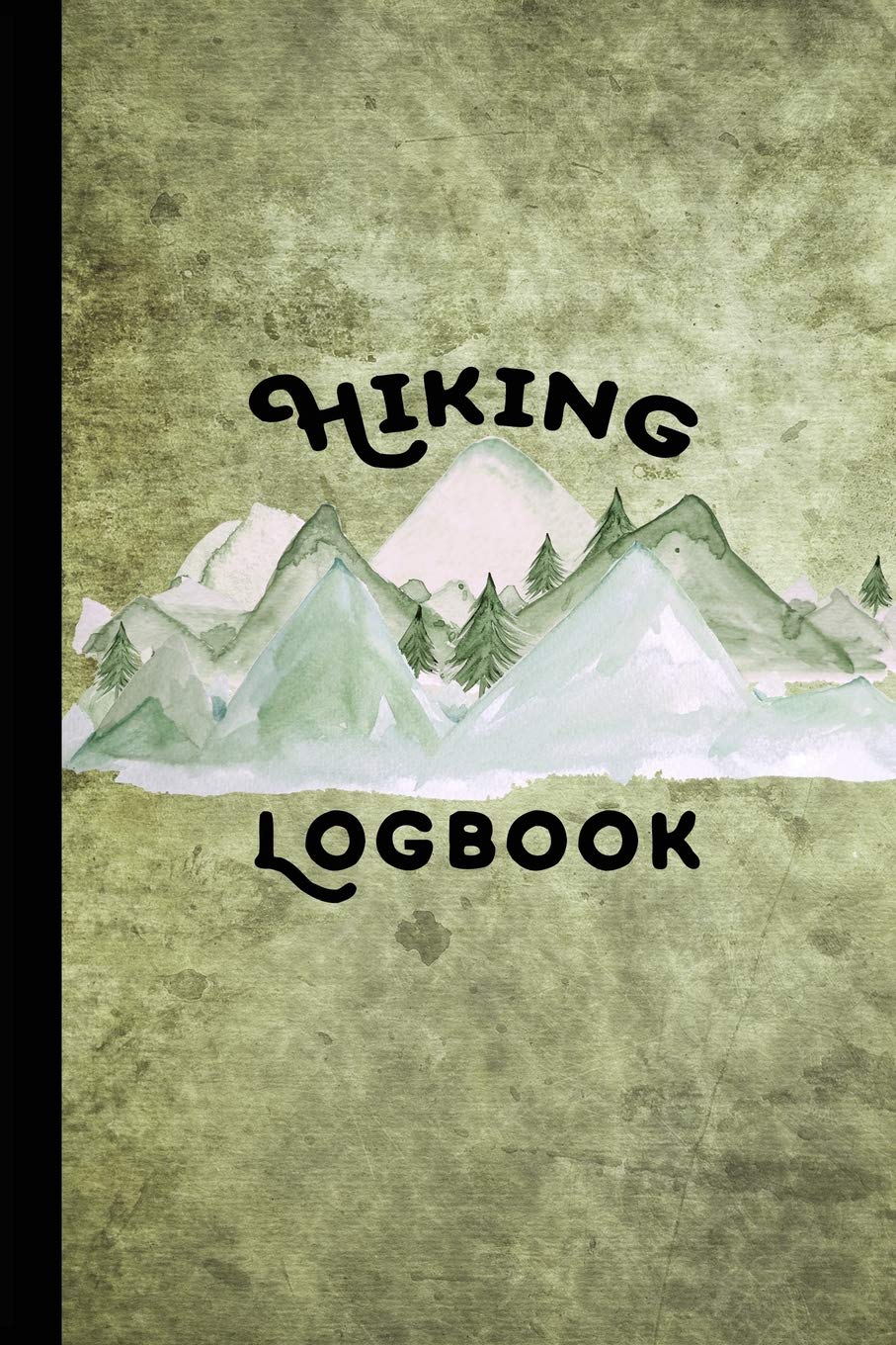 Hiking Logbook: Hiking Journal With Prompts To Write In, Hiking Gifts,Trail Log Book, Hiker's Journal, Hiking Journal, Hiking Log Book, 6" x 9" Travel Size (Hiking Logbooks & Journals) Business & Technology