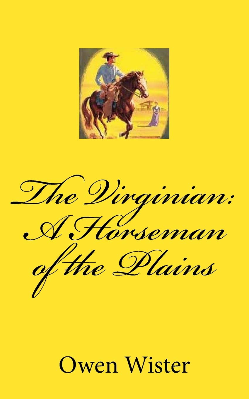 The Virginian: A Horseman of the Plains Contemporary literature