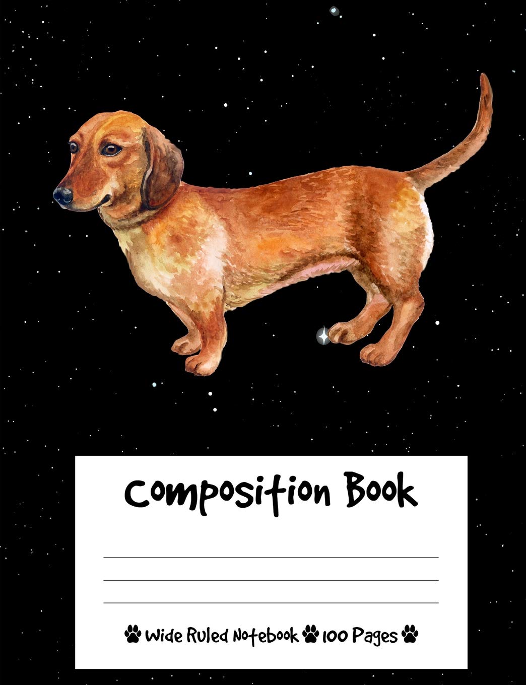 Composition Book: Dachshund Dog Composition Notebook Wide Ruled (7.44 x 9.69 in), I Love Dogs Education & Training