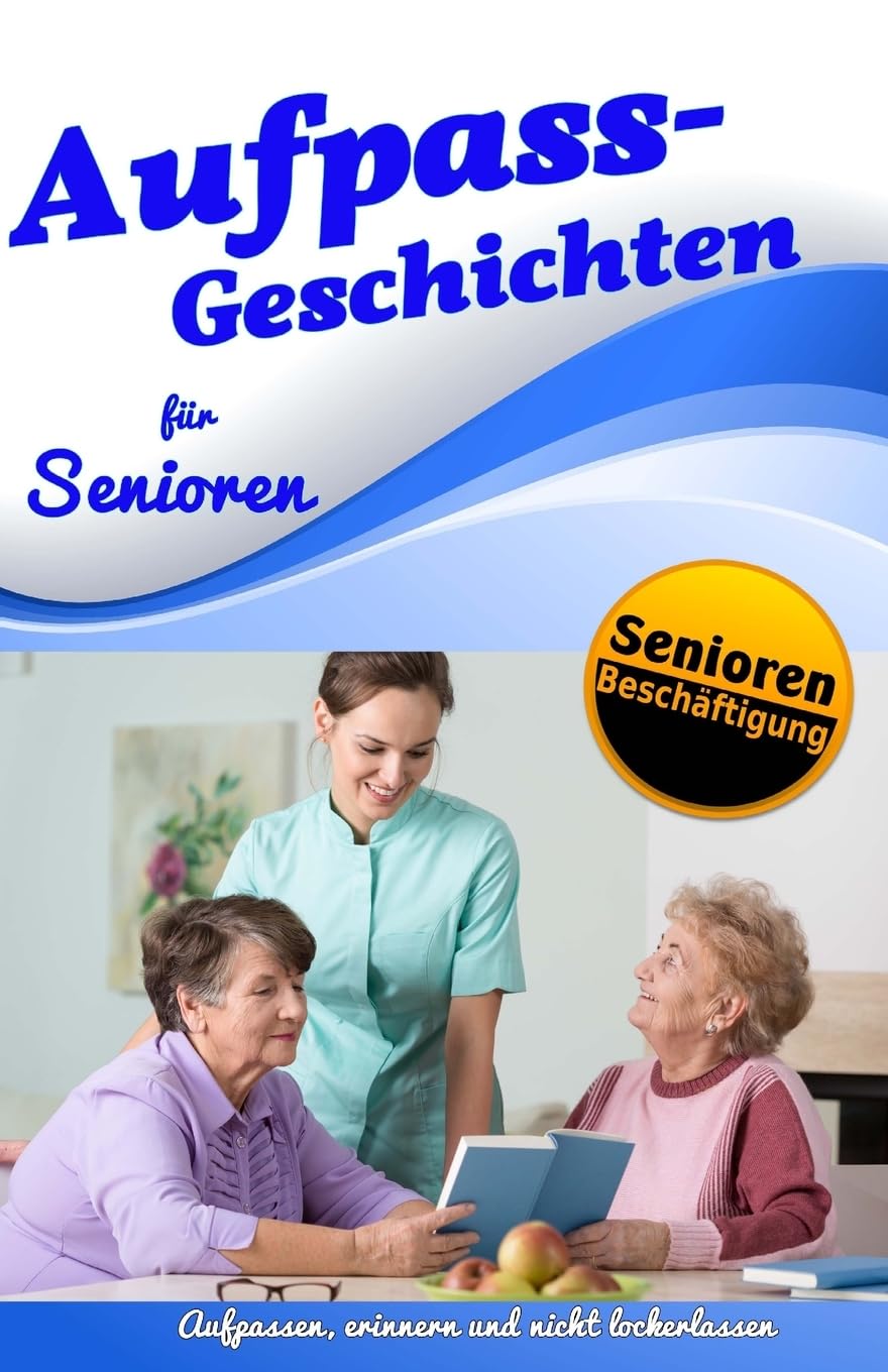 Aufpass Geschichten für Senioren (Senioren-Runde.de) Parents & Children