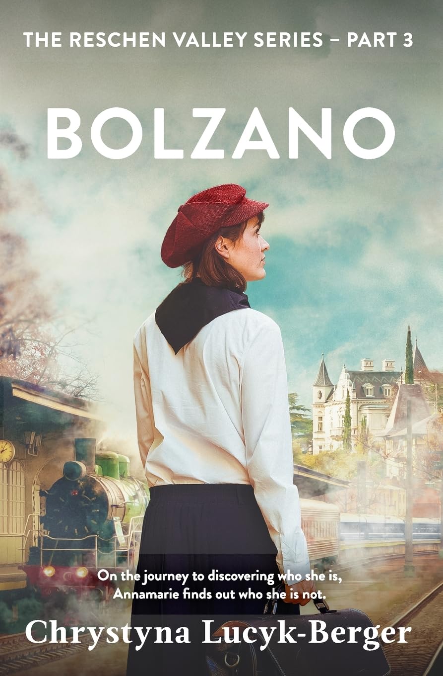 Bolzano: A Reschen Valley Novel 3 Historical Fiction