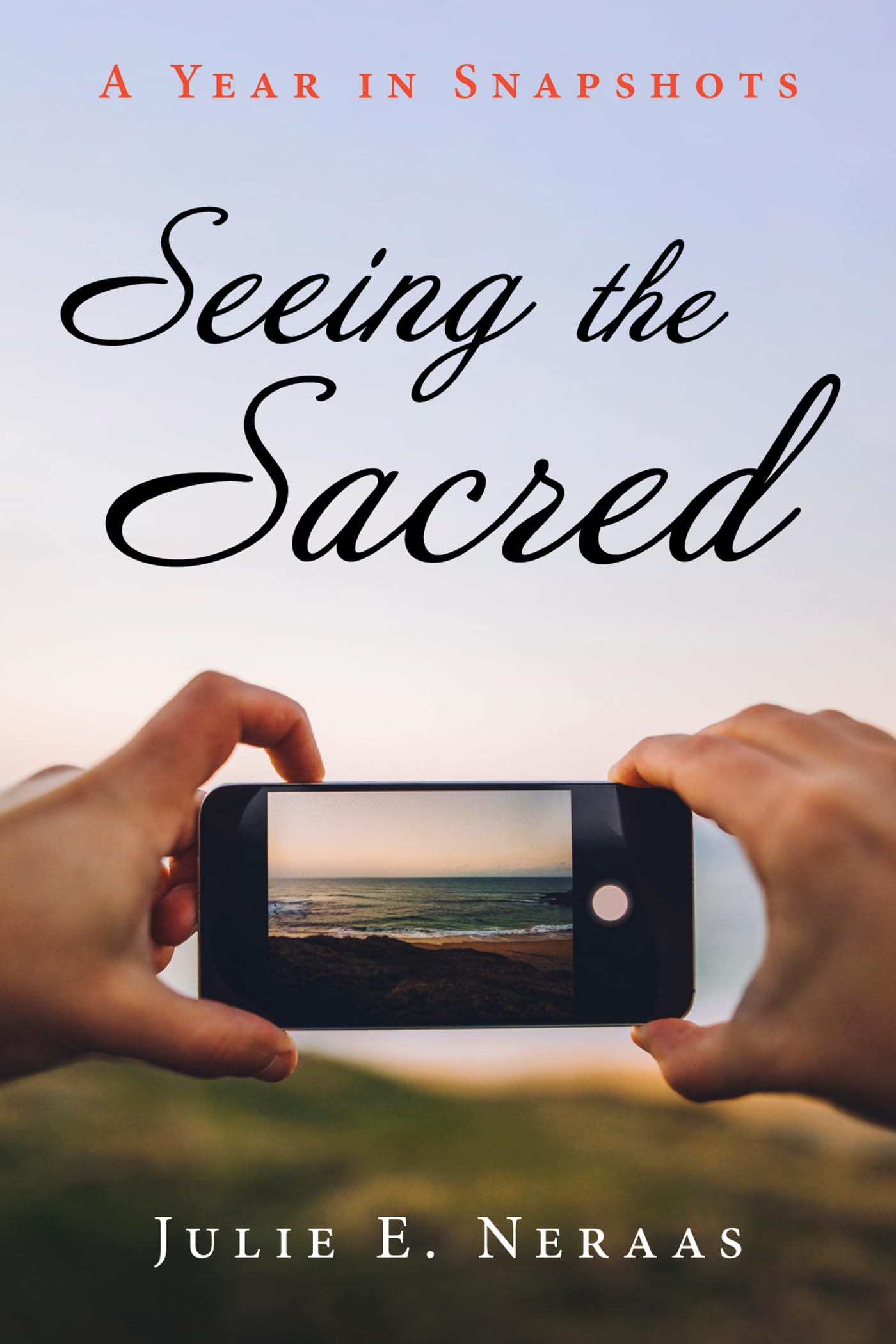 Seeing the Sacred: A Year in Snapshots Religion & Esotericism