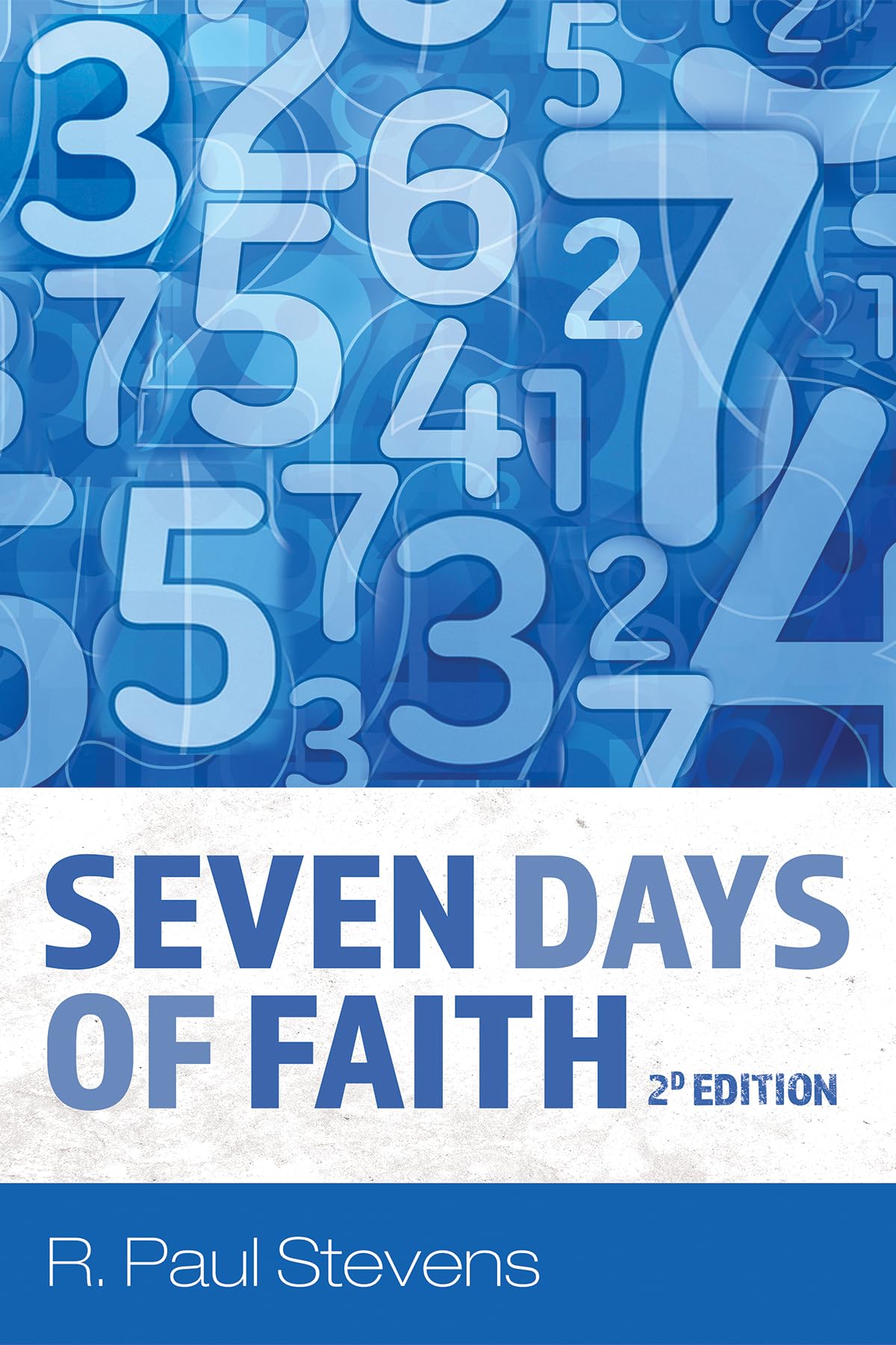 Seven Days of Faith, 2d Edition Religion & Esotericism