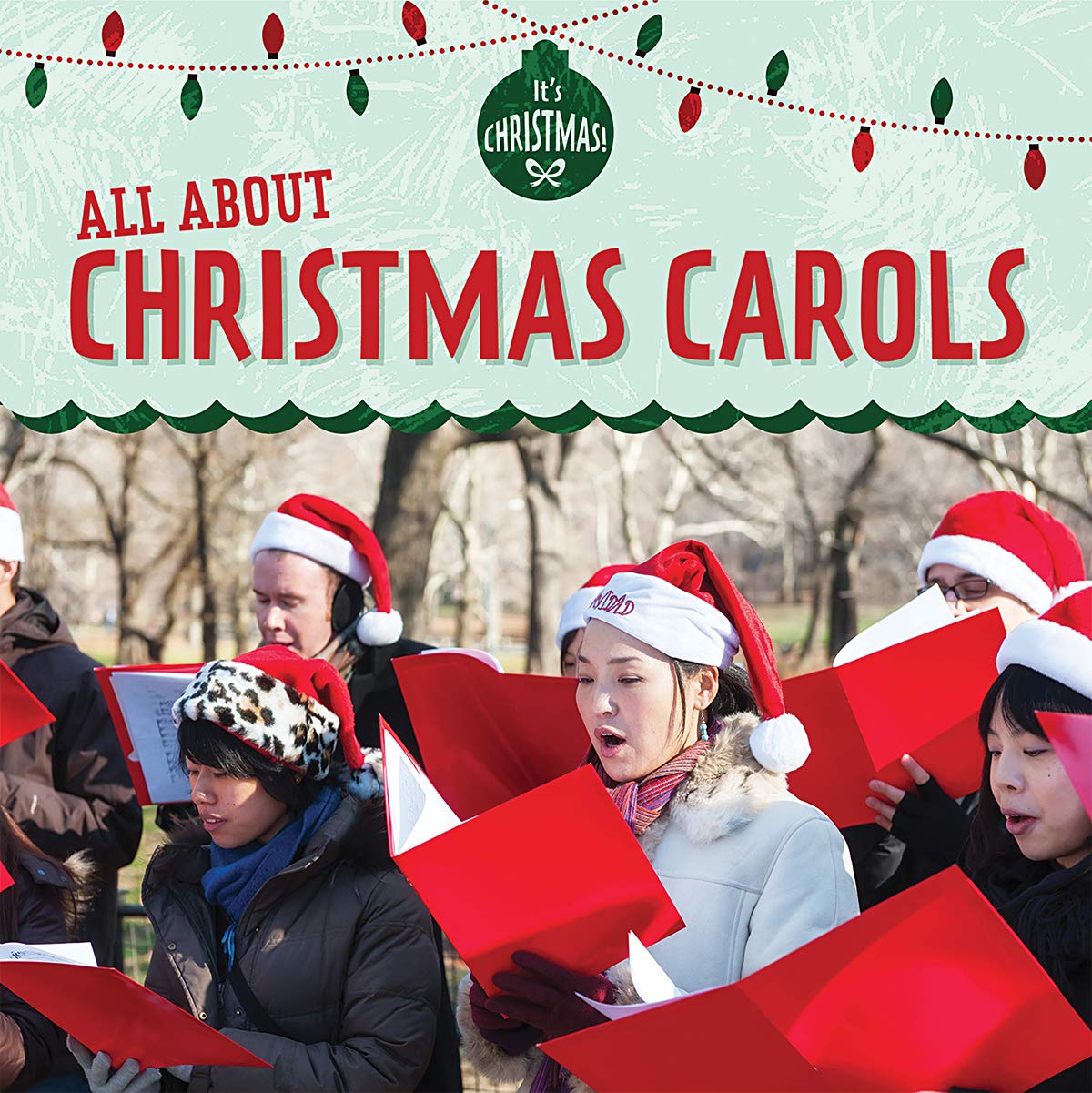 All About Christmas Carols (It's Christmas!) Arts & Music