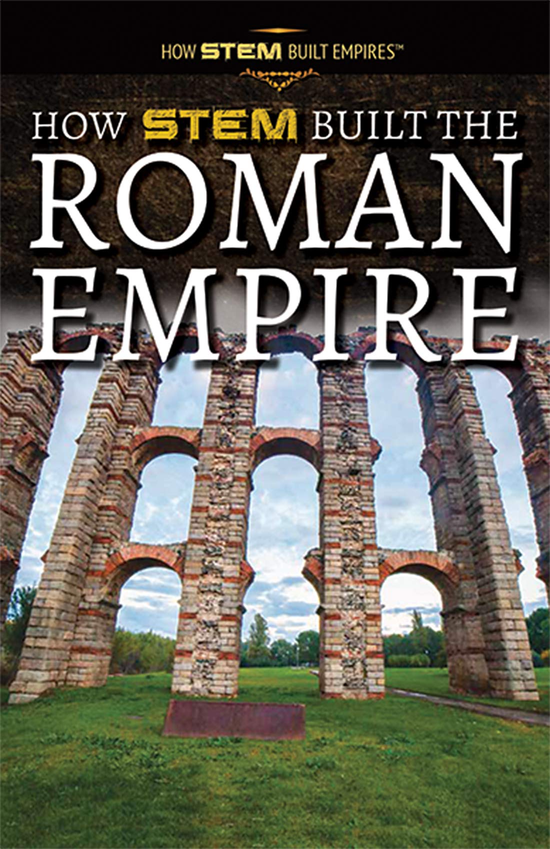 How Stem Built the Roman Empire book