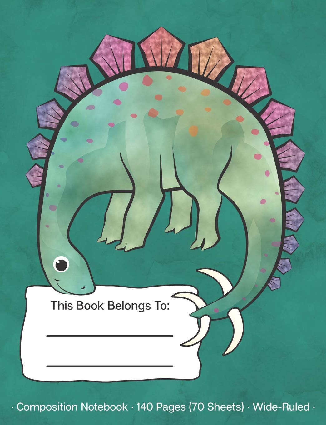 Composition Notebook: Dinosaur Stegosaurus Blue Green Background; 140 Pages (70 Sheets); Wide-Ruled Books