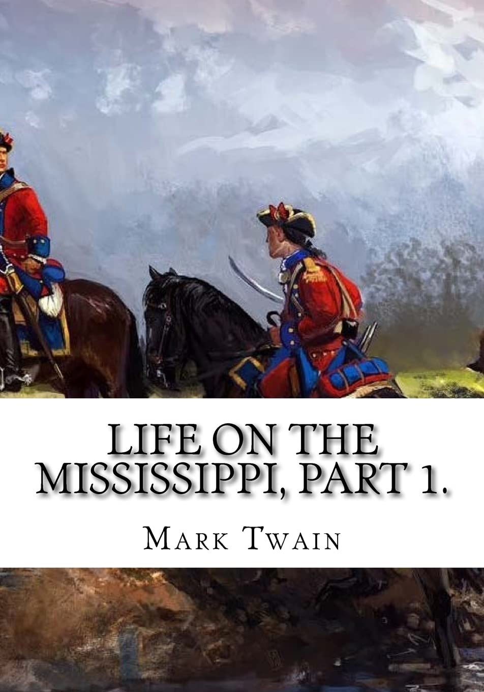 Life on the Mississippi, Part 1. Art & Literature