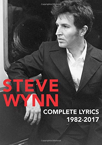 Product Image: Steve Wynn: Complete Lyrics 1982-2017