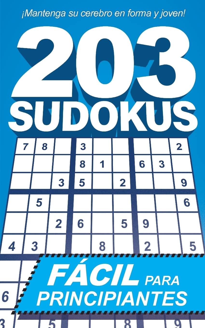 203 Sudokus: Un libro de SUDOKUS FÁCILES con soluciones e instrucciones Leisure & Fun