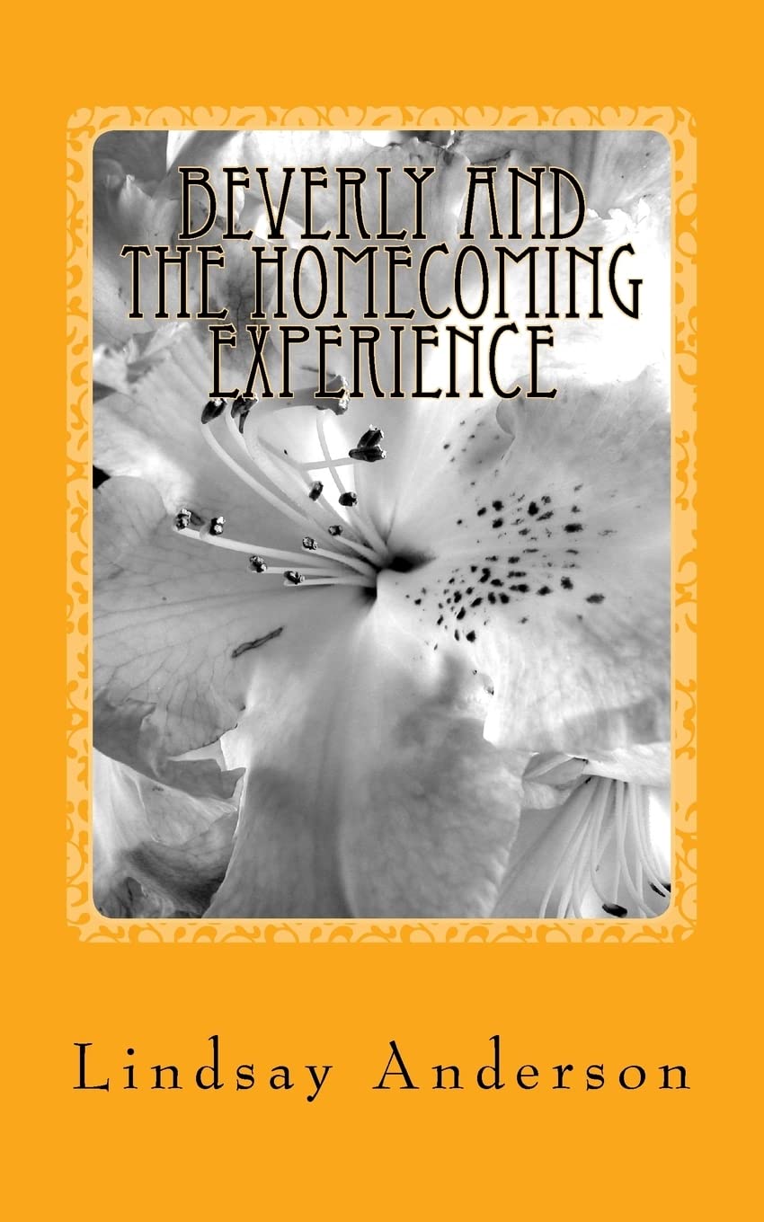 Beverly and the Homecoming Experience: A Beverly Black Novel Novels & Short Stories