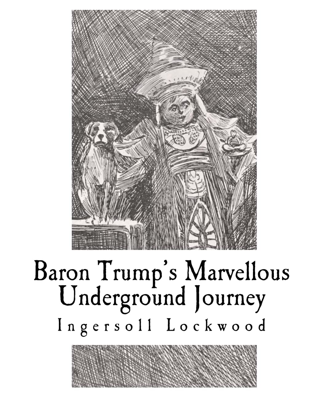 Baron Trump's Marvellous Underground Journey Classics