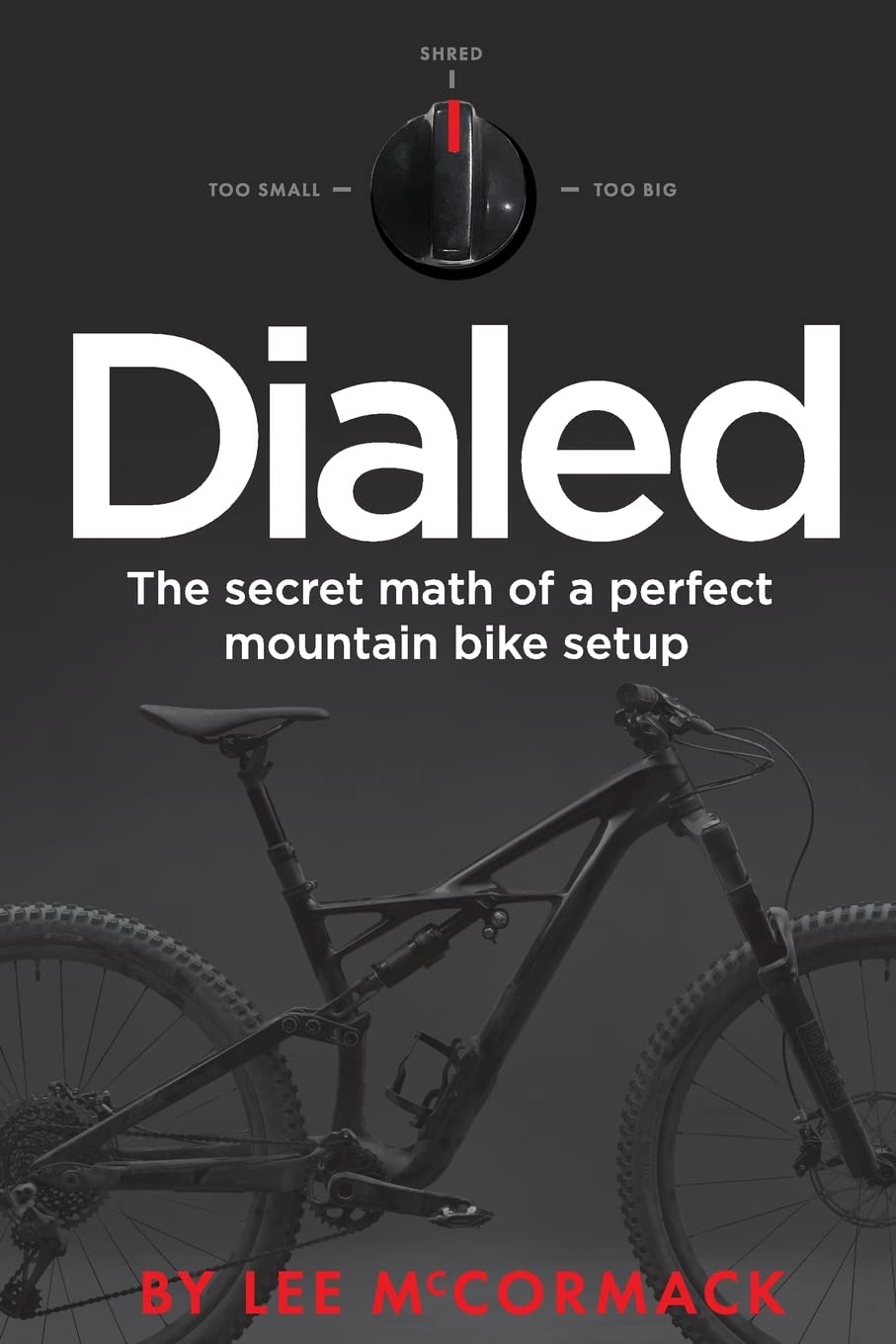 Dialed: The secret math of a perfect mountain bike setup Leisure & Fun