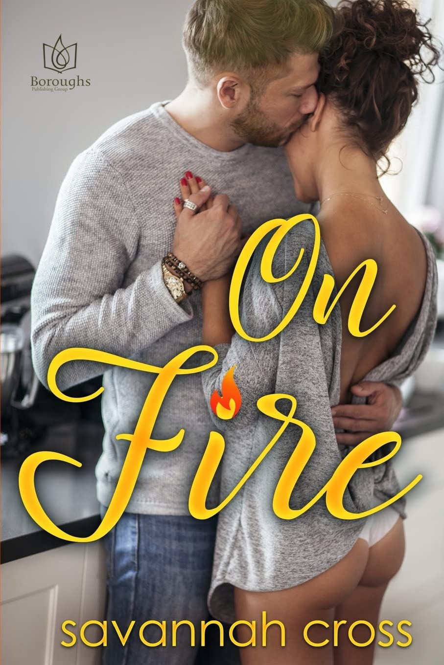 On Fire Romantic Thrillers