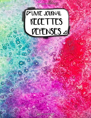 Livre Journal Recettes Dépenses: A4 - 106 pages - Espace et Marbre - couverture souple glossy - AutoEntrepreneur - Budget - micro BIC - micro BNC book