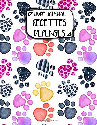 Livre Journal Recettes Dépenses: A4 - 106 pages - Watercolor - Aquarelle - Douceur - couverture souple glossy - AutoEntrepreneur - Budget - micro BIC - micro BNC book
