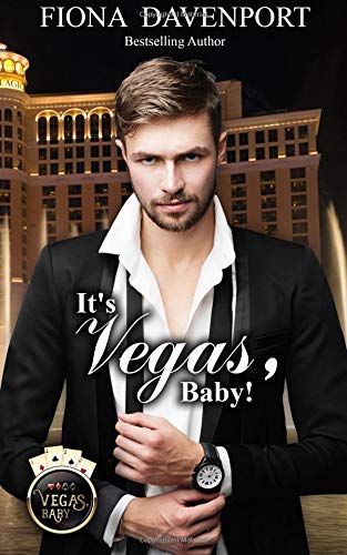 It's Vegas, Baby: A Vegas, Baby Novella Contemporary Romance