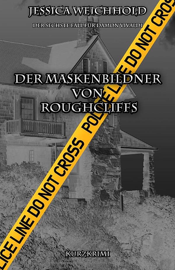 Der Maskenbildner von Roughcliffs: Der sechste Fall für Damon Vivaldi Crime & Thrillers