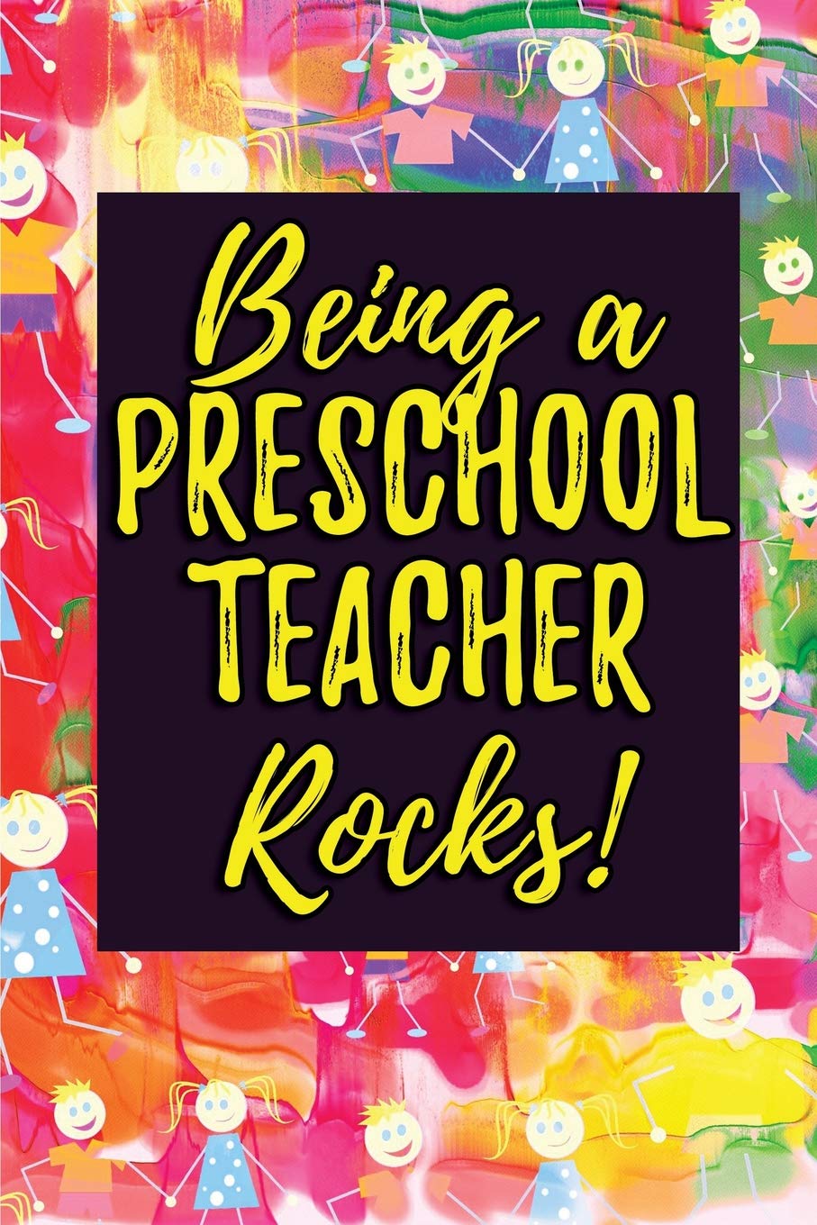 Being a Preschool Teacher Rocks!: Blank Lined Journals for preschool teachers (6"x9") 110 pages, Teacher Appreciation Gift- ThankYou Gift for ... Gift | Back To School Thank You Notebook Study Guides