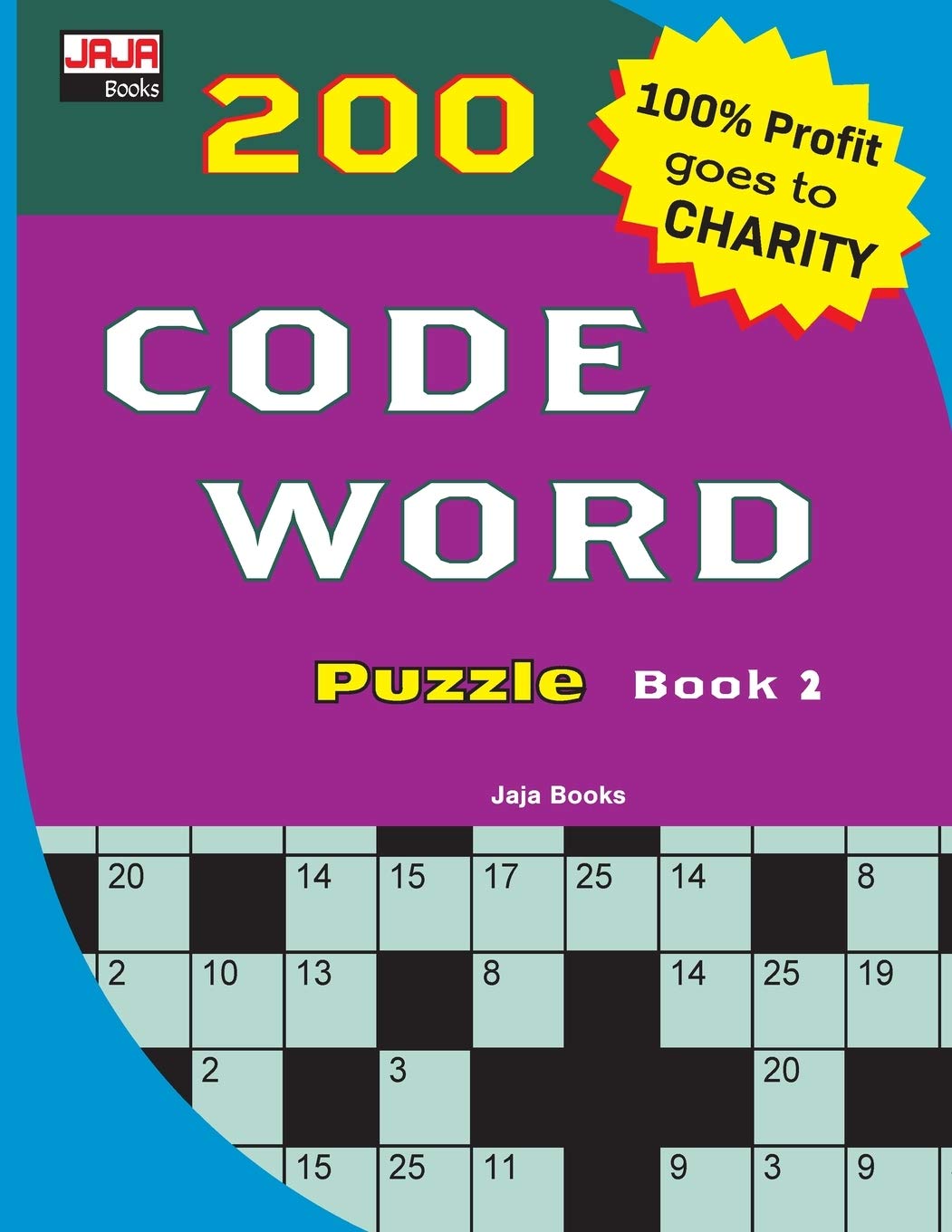 200 CODE WORD Puzzle Book 2 (200 Classic Brain Game Series: Coded Crossword Puzzles, Band 2) Leisure & Fun