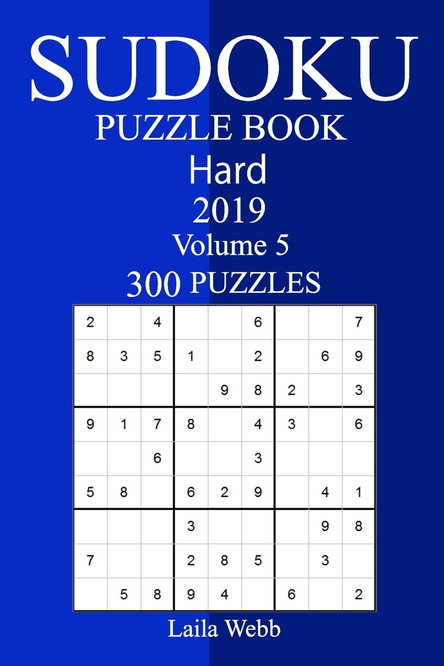 300 Hard Sudoku Puzzle Book 2019 Leisure & Fun