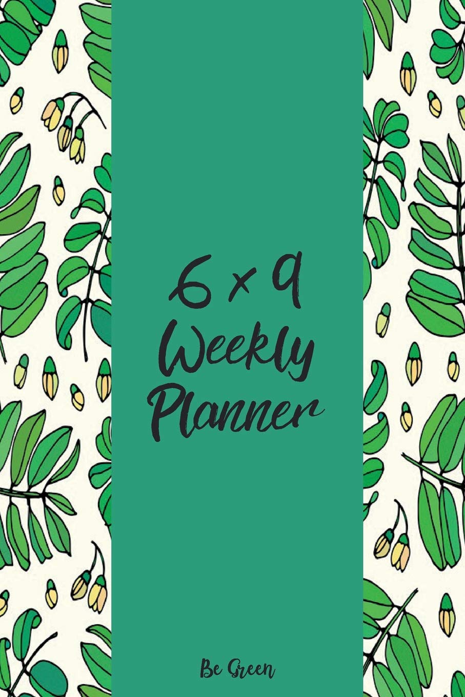6x9 Weekly Planner: Monthly Weekly Planner Undate, Monthly Weekly Planning Undate, Monthly Weekly Journal Undate, Weekly Montly Planner Undate, Weekly ... Planner, Monthly Weekly Journal Planner Books