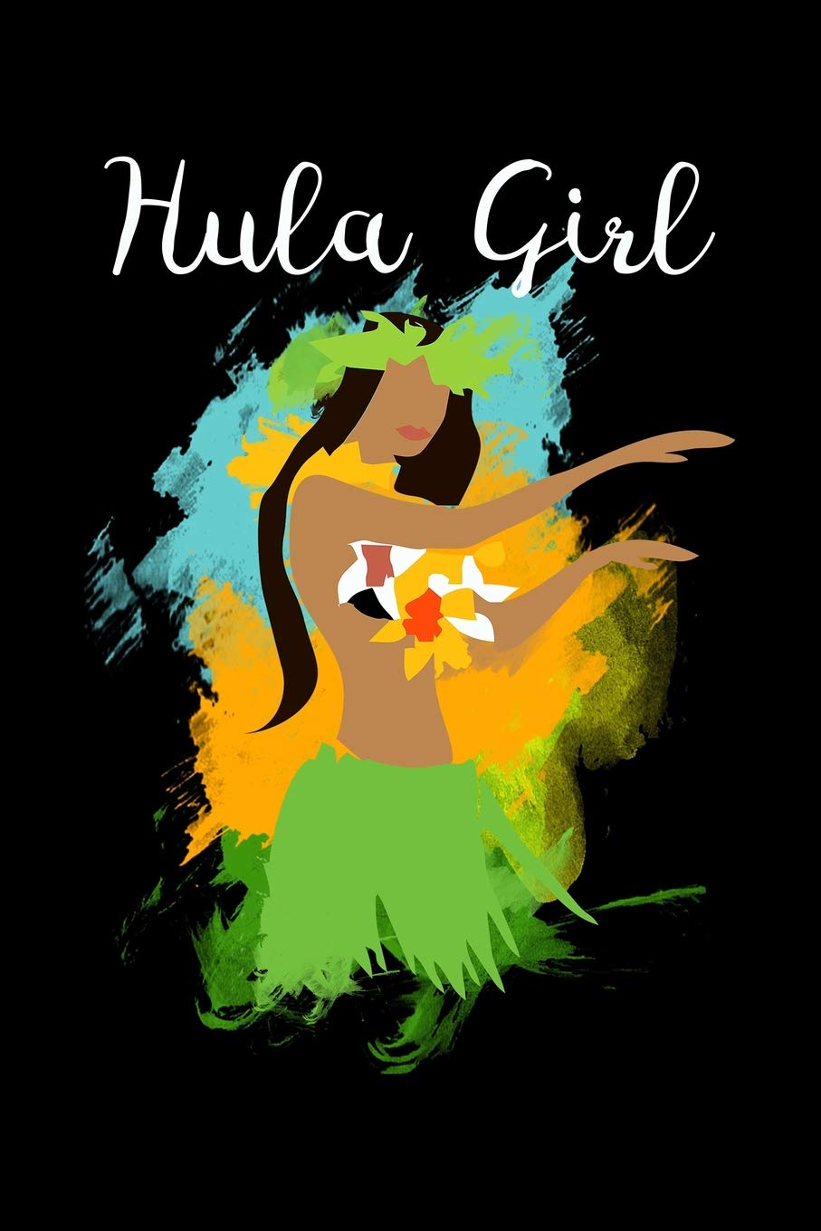 Hula Girl: Blank Lined Journal to Write In - Ruled Writing Notebook Books