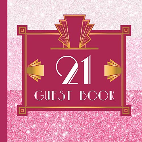 21 Guest Book: Pink Guest Book Includes Gift Tracker and Picture Pages to Create a Lasting Keepsake to Treasure Forever Parents & Children