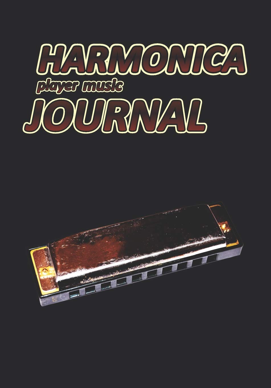 Harmonica player music Journal: Music blank sheets notebook for musicians and songwriters. (Awesome Music notebooks, Band 22) Social Sciences