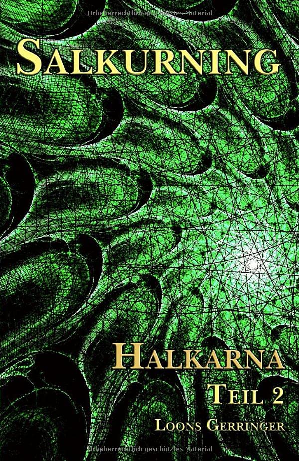 Halkarna Teil 2 (Salkurning, Band 6) Urban Fantasy