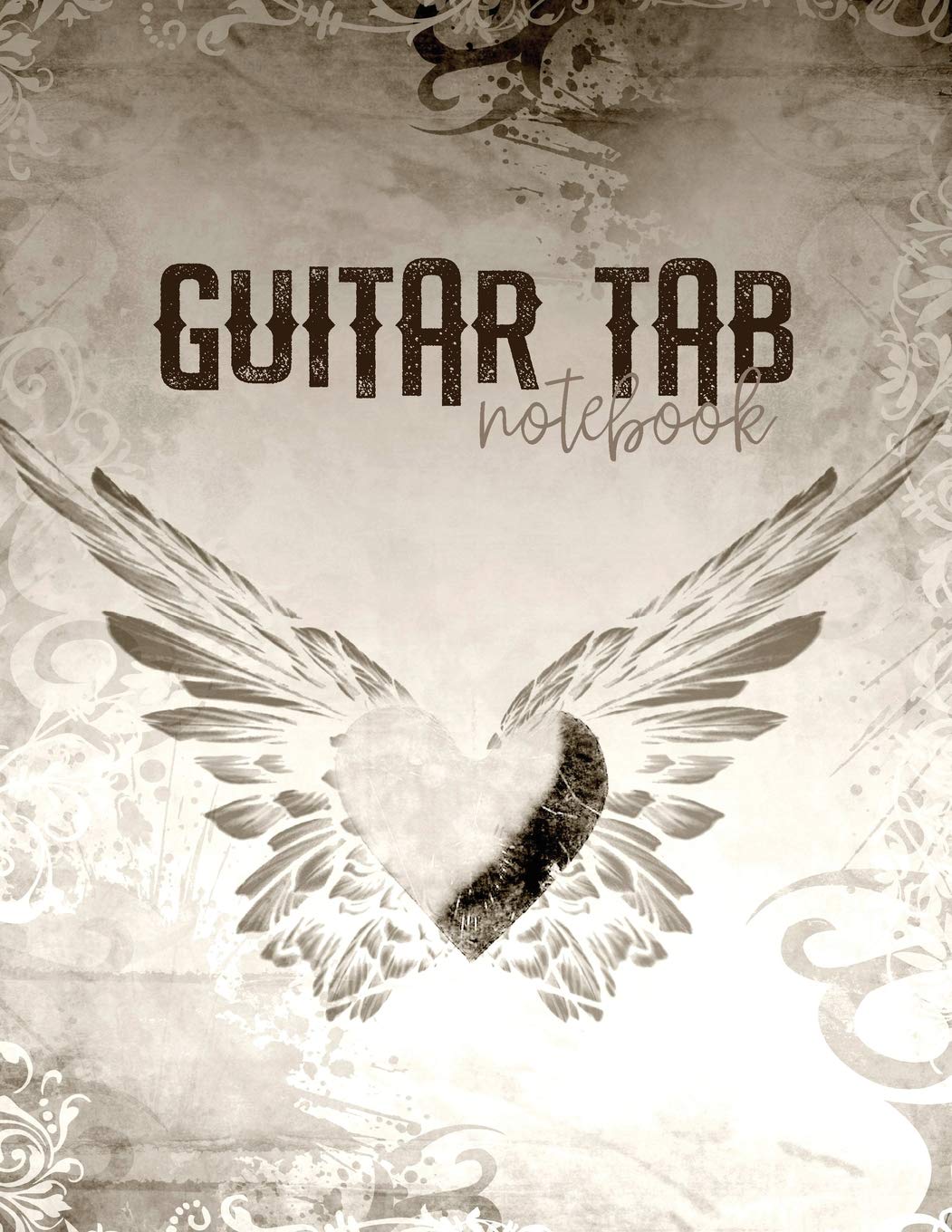 Guitar Tab Notebook: Winged Heart Blank Sheet Music with 6-String Guitar Tablature and Staffs or Staves for Songwriters, Musicians, and Theory Students with Large Sheets Social Sciences