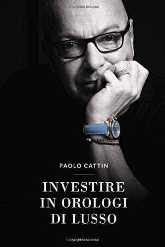 Investire In Orologi Di Lusso book