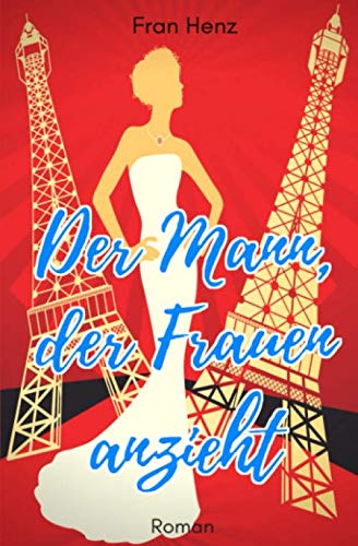 Der Mann, der Frauen anzieht (BANDIER, Band 1) Contemporary literature