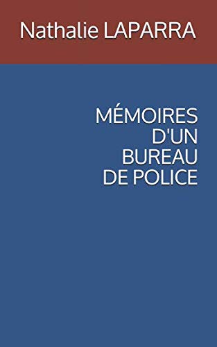 MÉMOIRES D'UN BUREAU DE POLICE book