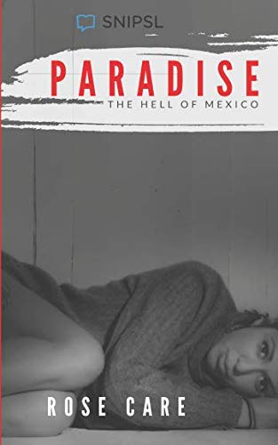 Paradise - The Hell of Mexico Romantic Thrillers