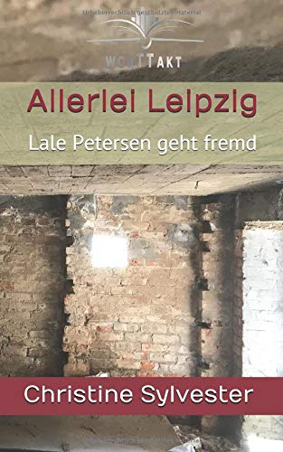 Allerlei Leipzig: Lale Petersen geht fremd (Lale-Krimi, Band 6) Contemporary literature