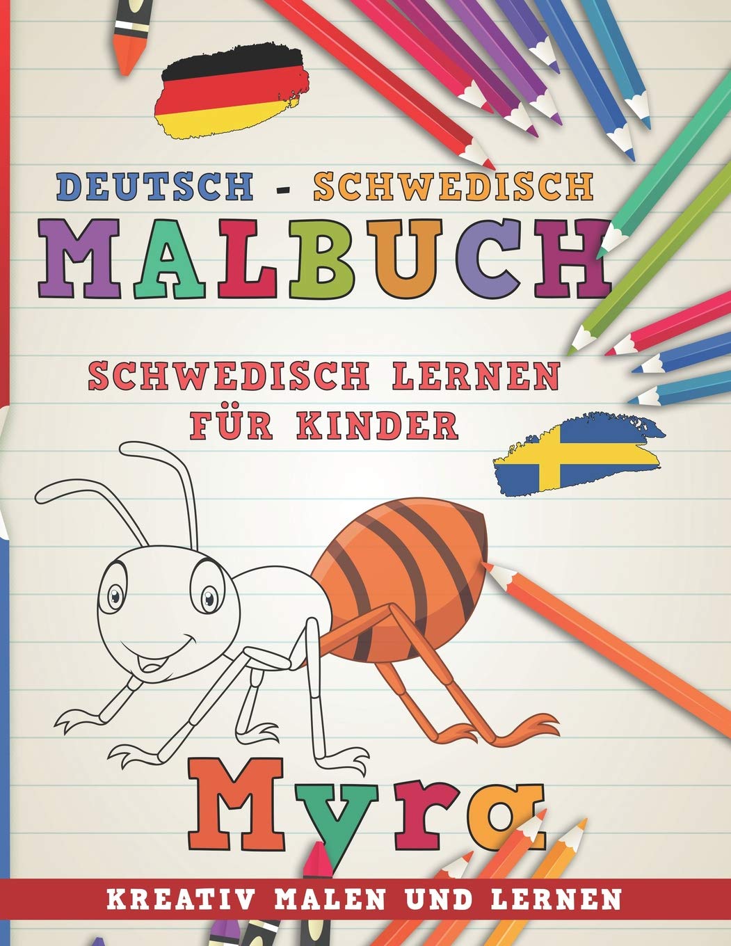 Malbuch Deutsch - Schwedisch I Schwedisch lernen für Kinder I Kreativ malen und lernen book