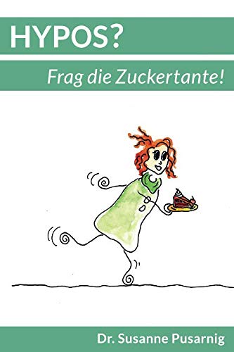 Hypos? Frag die Zuckertante! book