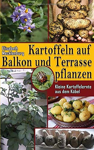 Kartoffeln auf Balkon und Terrasse pflanzen: Kleine Kartoffelernte aus dem Kübel Garden & Plants