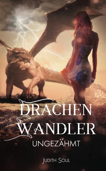Drachenwandler 2: Ungezähmt Urban Fantasy