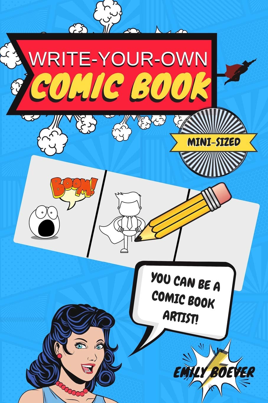 Write-Your-Own Comic Book: Mini Sized 6" by 9" For On The Go Creativity/100 Page Book of Comic Templates (Write-Your-Own Books, Band 1) Social Sciences