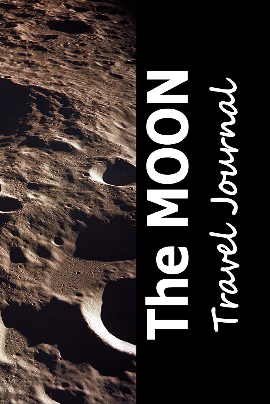 The Moon Travel Journal (Space Travelers Blank Diaries) Business & Technology